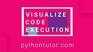 pythontutor com - Visualize Code Execution