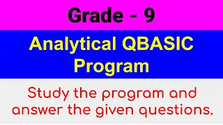 Grade 9 Analytical QBASIC Program 2 Marks