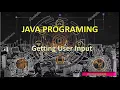 Getting user input in Java Programming