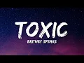 Download Lagu Britney Spears - Toxic (Lyrics)