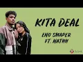 Kita Deal - Eno Smaper ft. Nathh (Lirik Lagu)