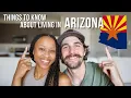 10 things you should know about living in ARIZONA