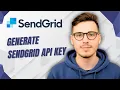 How To Generate Sendgrid Api Key 2026 Guide