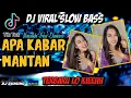 Download Lagu DJ APA KABAR WONG SING TAU TAK SAYANG | DJ APA KABAR MANTAN - JOOX ORIGINAL //DJ YOHAN