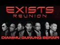Download Lagu EXISTS - DIAMMU GUNUNG BERAPI #exists #ezadlazim #alongexists #ujangexists