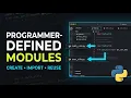 82 Python Programmer-Defined Modules Create Import Your Own Modules