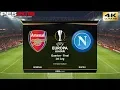 PES 2019 (PC) Arsenal vs Napoli | UEFA EUROPA LEAGUE QUARTER FINAL| 11/4/2018 | 4K 60FPS