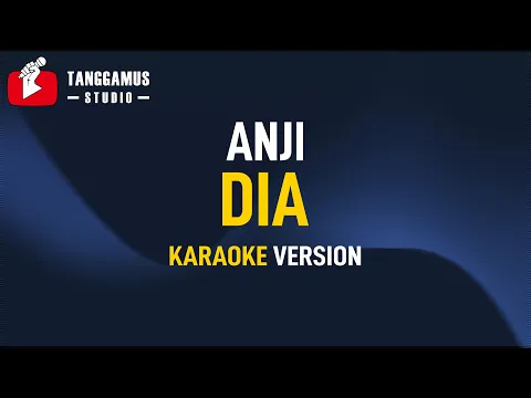 Download MP3 Dia - Anji (Karaoke)