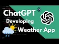 ChatGPT Tutorial Building a Weather app in JavaScript