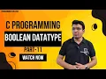 C Programming Tutorial - Part 11 Exploring the Boolean Data Type in C