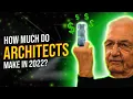 Architect Salary in 2022 How Much MONEY Do Architects Make