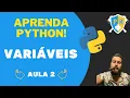 Aprenda Python Aula 2 - Variaveis Tipos de Variaveis Casting Operadores Aritmeticos