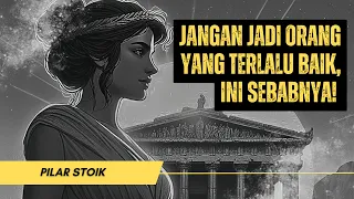  berhenti jadi orang baik yang dimanfaatkan filsafat stoikisme