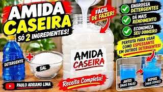 AMIDA CASEIRA PRA DETERGENTES Veja como fazer em casa 🏠