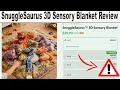 SnuggleSaurus 3D Sensory Blanket Review Cute Comfort or Overpriced Hype