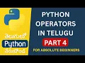 Python Operators Explained In Telugu Part 4 Python Tutorial Telugu Learn Python From Scratch