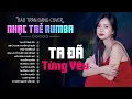 Download Lagu Ta Đã Từng Yêu Rumba - Bảo Trân Đặng | Playlist Nhạc Trẻ Rumba Xuất Sắc Nhất 2024