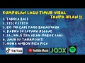 Download Lagu KUMPULAN LAGU TIMUR VIRAL TANPA IKLAN !!!