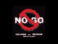 Ted Park (테드팍) - No Go (Feat. Okasian 오케이션) [Produced by Dj Pain 1]