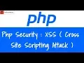 Php Security 46 Cross Site Scripting Attacks XSS or CSS