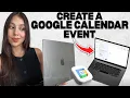 How to Create a Google Calendar Event Step-by-Step for Beginners