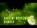 Download Lagu BIMBO - ANGIN NOVEMBER - lirik