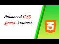 Advanced CSS linear gradient and radial gradient explained with an example CSS Tutorials