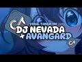 Lagu DJ NEVADA X AVANGARD !! TERBAHARU VIRAL TIKTOK 2025,🎧
