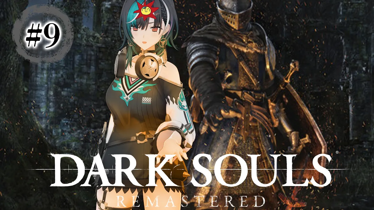 【DARK SOULS REMASTERED】#9 DLCエリア攻略！！！※ネタバレ注意【#輪堂千速 / #hololivedev_is  #FLOWGLOW 】