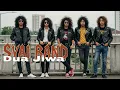 Lagu SYAIBAND - Dua Jiwa | Slow Rock Leleh Malaysia  [ Marsya ]