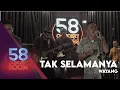 Download Lagu Tak Selamanya - WAYANG (Live at 58 Concert Room)