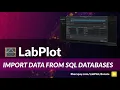 How to import data from SQL databases in LabPlot