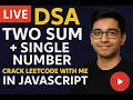 Live DSA Problem DSA-4 Two Sum Different approach in JavaScript More LeetCode Easy