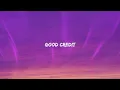 Playboi Carti, Kendrick Lamar - GOOD CREDIT (Lyrics)