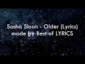Download Lagu Sasha Sloan - Older (Lyrics)
