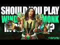 Should You Play Windwalker Monk in Patch 12 1