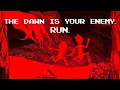 Download Lagu ＴＨＥ ＤＡＷＮ ＩＳ ＹＯＵＲ ＥＮＥＭＹ