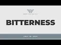 Download Lagu Bitterness // Word For The Day // July 10, 2025