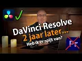Download Lagu 2 Jaar met DaVinci Resolve: Spijt van de Overstap?