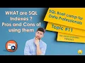 WHAT are SQL Indexes Pros and Cons of using them SQL for Data Professionals Topic