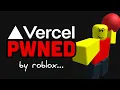 Someone Cheated at Roblox and Broke Vercel