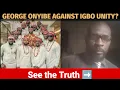 Download Lagu George Onyibe tegen Igbo-eenheid? De waarheid die u moet horen