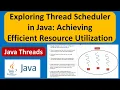 Thread Scheduler in Java Achieving Efficient Resource Utilization Java thread scheduling