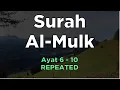 Surat Al-Mulk Ayat 6-10 REPEATED Untuk Hafalan