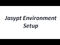 Jasypt Tutorial - Environment Setup and program on Basic Encryption and Decryption