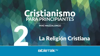 La Religión Cristiana