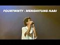 Download Lagu Fourtwnty - Menghitung Hari 2 (Live at Zepp KL) 2022