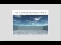 Skybox tutorial - How to Generate Sky Visuals in Unity 5