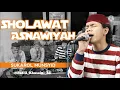 Sholawat Asnawiyah Versi Al-Banjari || Cak Fandi Iraone Sukarol Munsyid 2021