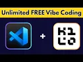 Unlimited FREE Vibe Coding in VS Code